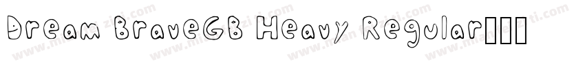 Dream BraveGB Heavy Regular字体转换